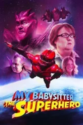 Моя няня - супергерой