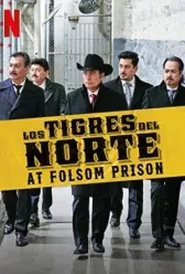 Los Tigres del Norte at Folsom Prison