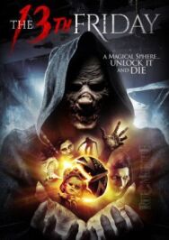 Постер к Пятница 13-е смотреть онлайн на HD Rezka