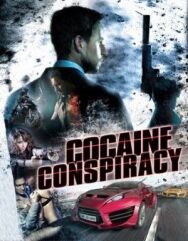 Постер к Кокаиновый заговор смотреть онлайн на HD Rezka
