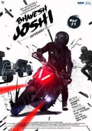 Постер к Бхавеш Джоши, супергерой смотреть онлайн на HD Rezka