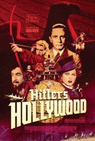 Постер к Голливуд Гитлера смотреть онлайн на HD Rezka