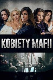 Постер к Женщины мафии смотреть онлайн на HD Rezka