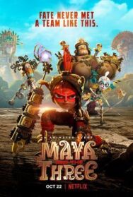 Постер к Майя и три воина смотреть онлайн на HD Rezka