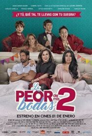 Постер к Моя худшая свадьба 2 смотреть онлайн на HD Rezka
