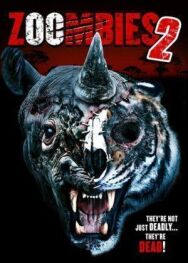 Постер к Зоозомби 2 смотреть онлайн на HD Rezka