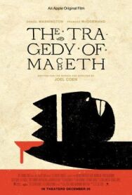 Постер к Трагедия Макбета смотреть онлайн на HD Rezka