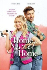 Постер к Дом, милый дом смотреть онлайн на HD Rezka