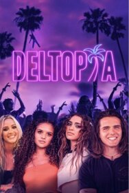 Постер к Дельтопия смотреть онлайн на HD Rezka