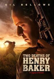 Постер к Две смерти Генри Бейкера смотреть онлайн на HD Rezka