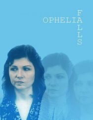 Постер к Падение Офелии смотреть онлайн на HD Rezka