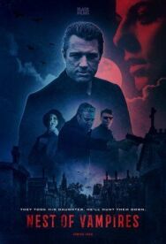 Постер к Гнездо вампиров смотреть онлайн на HD Rezka