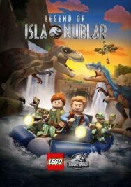 Постер к LEGO Мир юрского периода: Легенда острова Нублар смотреть онлайн на HD Rezka