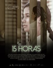 Постер к Пятнадцать часов смотреть онлайн на HD Rezka
