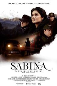 Постер к Сабина: замученная за Христа. Нацистские годы смотреть онлайн на HD Rezka