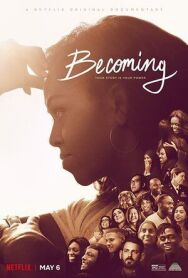 Постер к Becoming: Моя история смотреть онлайн на HD Rezka