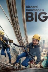 Постер к Большое и Ричард Хаммонд смотреть онлайн на HD Rezka