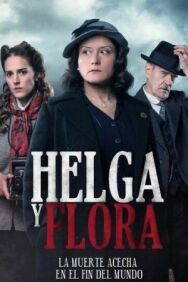Постер к Хельга и Флора смотреть онлайн на HD Rezka
