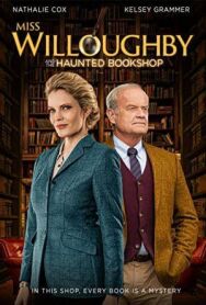 Постер к Мисс Уиллоуби и книжный магазин с привидениями смотреть онлайн на HD Rezka