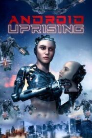 Постер к Восстание андроидов смотреть онлайн на HD Rezka