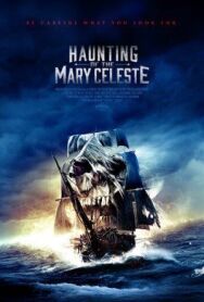 Постер к Призраки «Марии Целесты» смотреть онлайн на HD Rezka