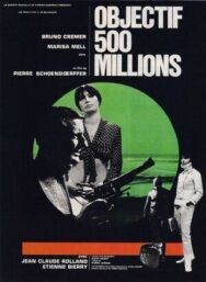 Постер к Цель: 500 миллионов смотреть онлайн на HD Rezka
