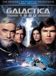 Постер к Звездный крейсер Галактика 1980 смотреть онлайн на HD Rezka