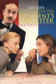 Постер к Свидание с дочерью президента смотреть онлайн на HD Rezka