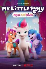 Постер к My Little Pony: Зажги свою искорку смотреть онлайн на HD Rezka