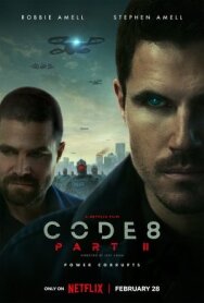 Постер к Код 8: Часть 2 смотреть онлайн на HD Rezka