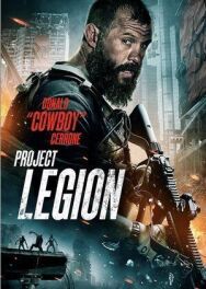 Постер к Проект «Легион» смотреть онлайн на HD Rezka