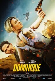 Постер к Доминик смотреть онлайн на HD Rezka