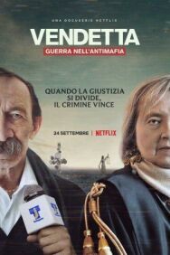 Постер к Вендетта: Правда, ложь и мафи смотреть онлайн на HD Rezka