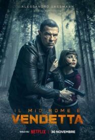 Постер к Меня зовут Месть смотреть онлайн на HD Rezka