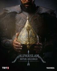 Постер к Алп-Арслан: Великий Сельджук смотреть онлайн на HD Rezka