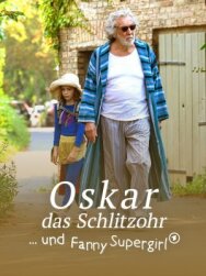 Постер к Хитрец Оскар и супергёрл Фанни смотреть онлайн на HD Rezka