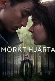 Постер к Тёмное сердце смотреть онлайн на HD Rezka