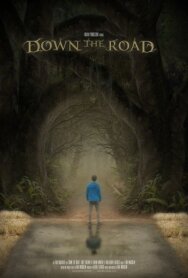 Постер к Down the Road смотреть онлайн на HD Rezka
