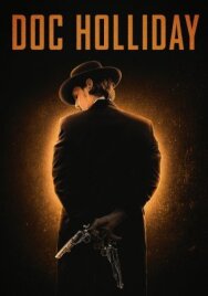 Постер к Док Холлидей смотреть онлайн на HD Rezka