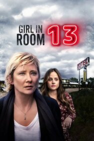 Постер к Девушка из номера 13 смотреть онлайн на HD Rezka