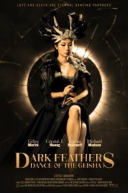 Постер к Тёмные перья: Танец Гейши смотреть онлайн на HD Rezka