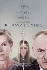 Постер к Reawakening смотреть онлайн на HD Rezka