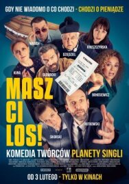 Постер к Masz ci los! смотреть онлайн на HD Rezka