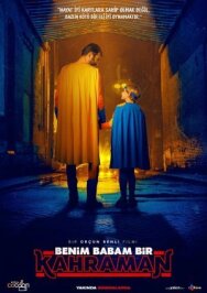 Постер к Мой отец - супергерой смотреть онлайн на HD Rezka