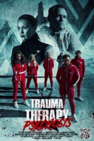 Постер к Терапия травмы: Психоз смотреть онлайн на HD Rezka