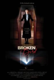 Постер к Broken Bird смотреть онлайн на HD Rezka