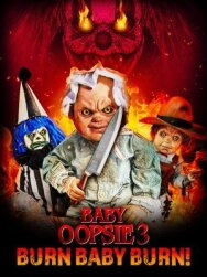 Постер к Малышка Упси 3: Гори, детка, гори смотреть онлайн на HD Rezka