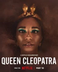 Постер к Королева Клеопатра смотреть онлайн на HD Rezka