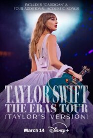 Постер к Тейлор Свифт: The Eras Tour смотреть онлайн на HD Rezka