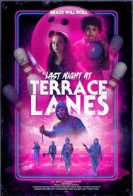 Постер к Последняя ночь в Terrace Lanes смотреть онлайн на HD Rezka